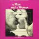 A MAN AND A WOMAN