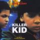 KILLER KID