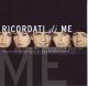 RICORDATI DI ME