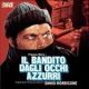 IL BANDITO DAGLI OCCHI AZZURRI