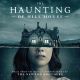 THE HAUNTING OF HILL HOUSE