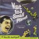 VISIT TO A SMALL PLANET / THE DELICATE DELINQUENT