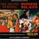 NEL SEGNO DI ROMA / PONZIO PILATO / IL COLOSSO DI ROMA MUZIO SCEVOLA