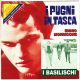 I Pugni In Tasca / I Basilischi / Gente Di Rispetto