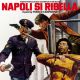 NAPOLI SI RIBELLA