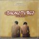 IL BAGNO TURCO  O.S.T.