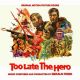 TOO LATE THE HERO (REMASTERED)