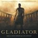 GLADIATOR (25th ANNIVERSARY REMASTERED EXPANDED EDITION)